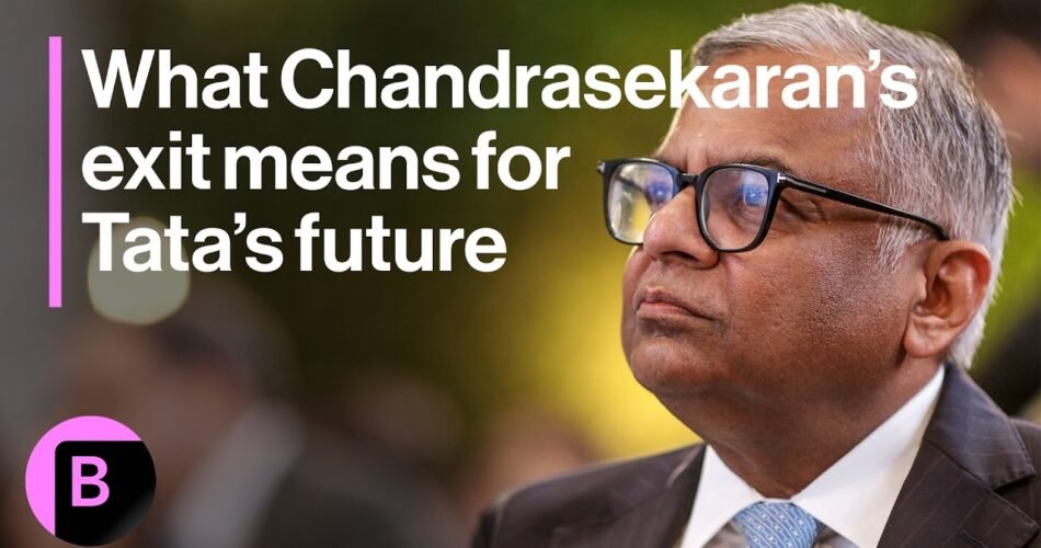 What Chandrasekaran’s Exit Means for Tata’s Future