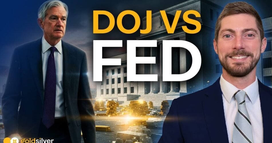 DOJ investigates Powell; Gold and Silver to Soar