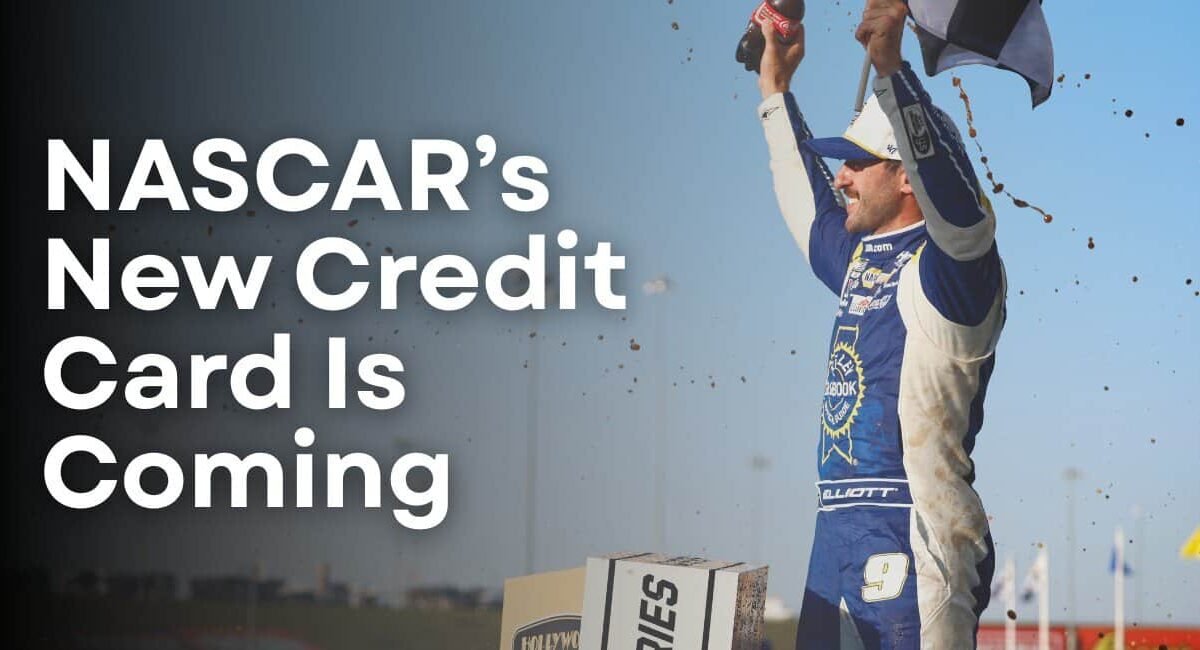 NASCAR Is Getting a New Credit Card — What Fans Will Get