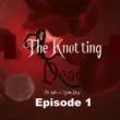 The Knotting Dead - Episode 1: Therapy Sex