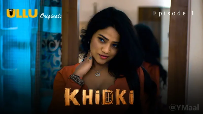 ULLU: Watch Khidki Episode 1 Sex Videos