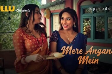 Ullu: Mere Angane Mein Episode 1 Sex Videos