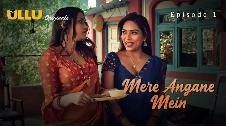 Ullu: Mere Angane Mein Episode 1 Sex Videos